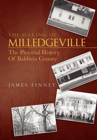 The Making of Milledgeville