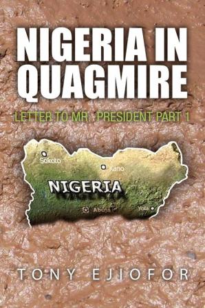 Nigeria in Quagmire