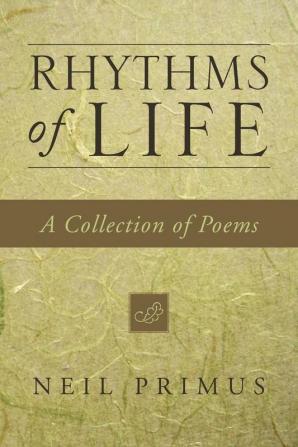 Rhythms of Life: A Collection of Poems