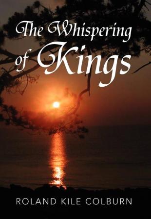 The Whispering of Kings