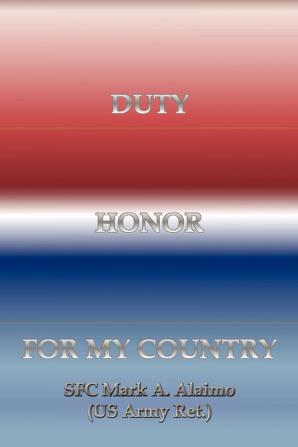 Duty. Honor. for My Country