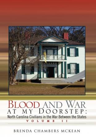 Blood and War at My Doorstep Vol II