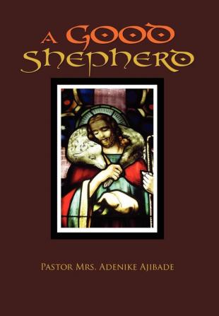 A GOOD SHEPHERD