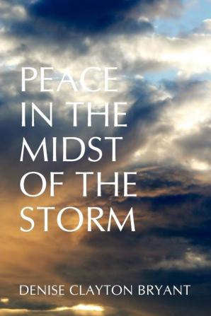 Peace in the Midst of the Storm