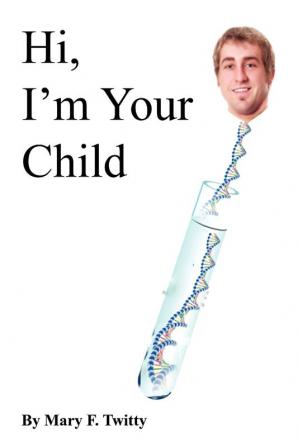 Hi I'm Your Child