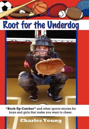 Root for the Underdog