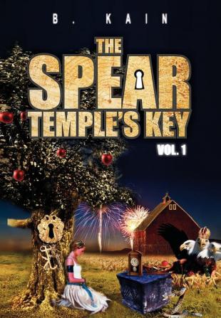 The Spear Temple's Key Vol. 1