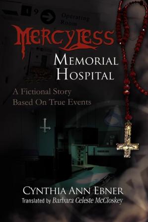 Mercy-Less Memorial Hospital