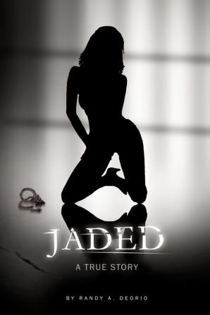 Jaded