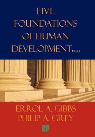 Five Foundations of Human Development