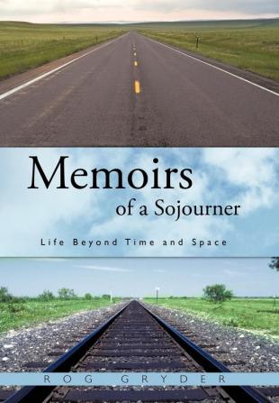 Memoirs of a Sojourner