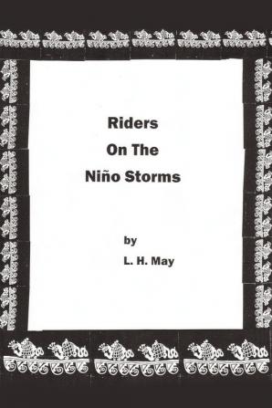 Riders On The Nino Storms