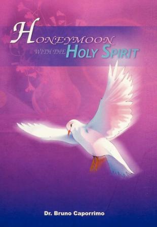 Honeymoon with the Holy Spirit