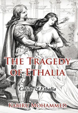 The Tragedy of Ethalia