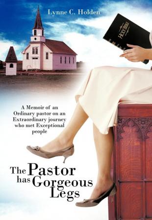 The Pastor Has Gorgeous Legs