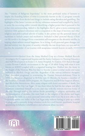 The Highlights of William James towards Spiritual Recovery from Addictions Taken from the Varieties of Religious Experience