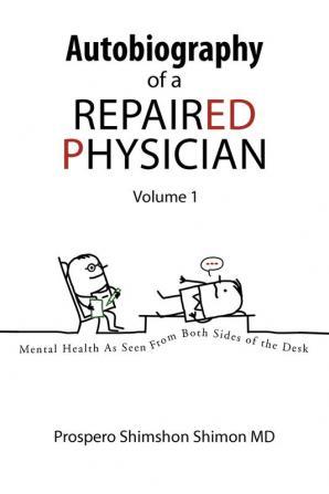 Autobiography of a Repaired Physician