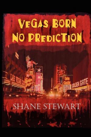 Vegas Born-No Prediction