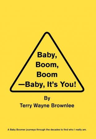 Baby Boom Boom-Baby It's You!