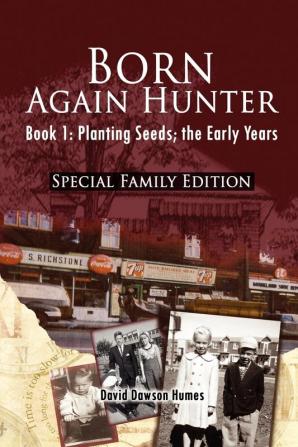 Born Again Hunter - Special Family Edition