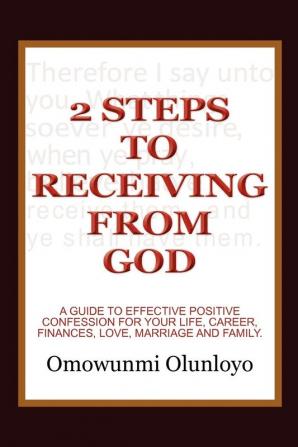 2 Steps to Receiving from God