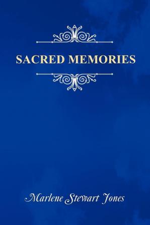 Sacred Memories