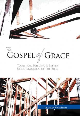 The Gospel of Grace