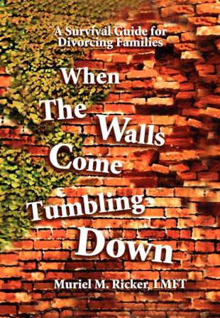 When The Walls Come Tumbling Down