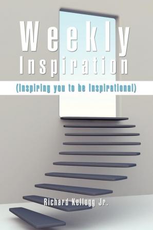 Weekly Inspiration