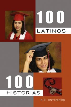 100 LATINOS 100 HISTORIAS