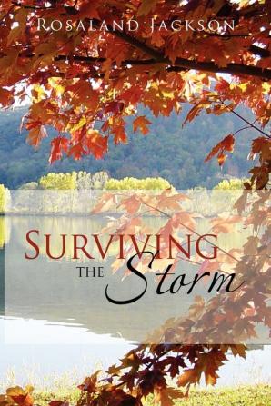 Surviving the Storm