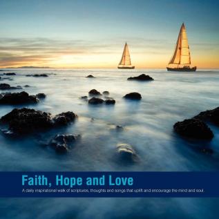 Faith Hope and Love