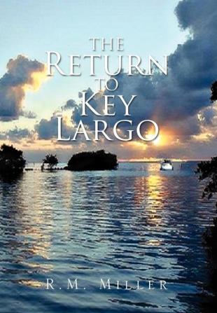 The Return to Key Largo