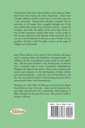 Chiggers and Honeysuckle: Growin' Up in the Arkansas Delta During the Great Depression