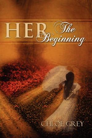 Her the Beginning