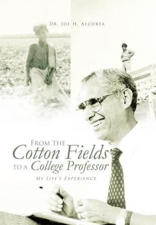 From the Cotton Fields to a College Professor