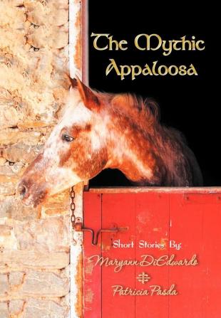 The Mythic Appaloosa