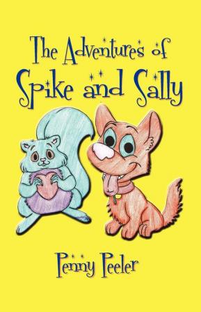 The Adventures of Spike and Sally