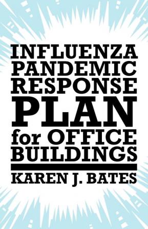 Influenza Pandemic Response Plan for Office Buildings