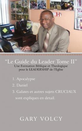 Le Guide Du Leader Tome II