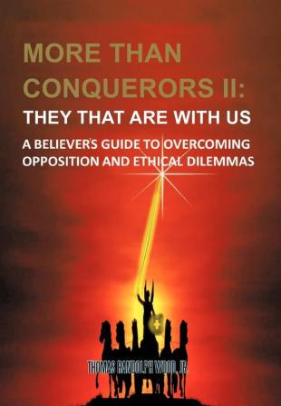 More than Conquerors II