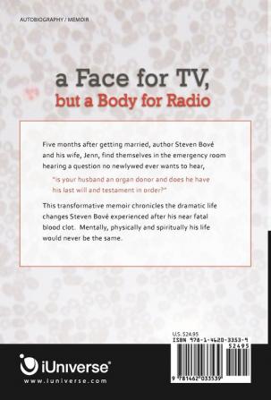 A Face for TV But a Body for Radio