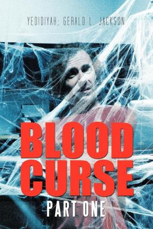 Blood Curse: Part One