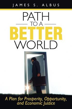 Path to a Better World