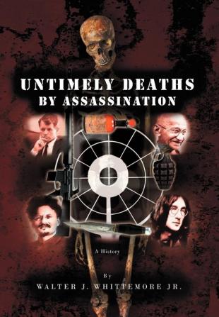 Untimely Deaths by Assassination