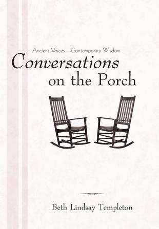 Conversations on the Porch