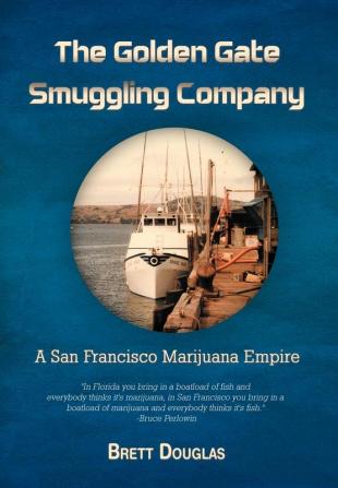 The Golden Gate Smuggling Company