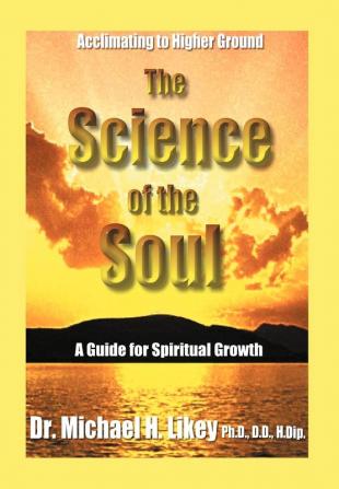 The Science of the Soul