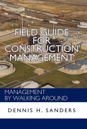 Field Guide for Construction Management