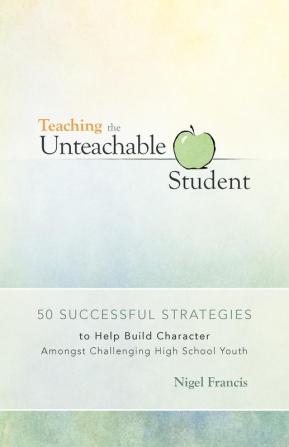 Teaching the Unteachable Student